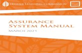 Assurance System Manual - Higher Learning Commission...4 Assurance System Manual | June 2019 By keeping their writing teams small, institutions can provide all members access to the