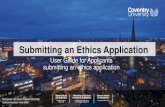 Submitting an Ethics Application...Submitting an ethics application Help Records are located on most questions for guidance Module code is essential to ensure the application is directed