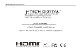 HDMI to CVBS Video Converterjtechdi1.nextmp.net/wp-content/uploads/product/jtd-908/JTD-HD4X4 … · 1. Supports display resolutions up to 4K x 2K@30Hz,1080P@120Hz,and 1080P 3D@60Hz