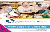 Membership Benefits - Childcare Alliance · 2019. 5. 23. · Contact them at 1300 854 690 or acactas@fcbgroup.com.au Simply quote your ACAV member number. C= 67 M= 56 Y= 52 K= 30