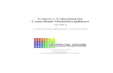 Colore e Colorimetria Contributi Multidisciplinari · 2019. 8. 14. · Colore e Colorimetria. Contributi Multidisciplinari Vol. XIII A Atti della Tredicesima Conferenza del Colore.