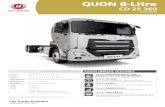 QUON 8-Litre - UD Trucks...udtrucks.com.au UD Trucks Australia QUON 8-Litre CD 25 360 6x2 Rigid QUON UNIQUE FEATURES 263 kW (357 PS) @ 2200 rpm 1428 Nm (1055 lb.ft) @ 1200 rpm ESCOT-VI