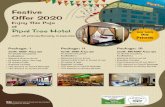 Festive Offer 2020 - Pipal Tree HotelFestive Offer 2020 Enjoy This Puja at Pipal Tree Hotel Package: I Tariff: for double occupancy Inclusion: Welcome drink on arrival 02 Starters