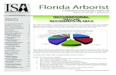 OCCUPATIONALA Publication of the Florida Chapter ISA  Volume 16, Number 1, Spring 2013 Florida Arborist Spring 2013 In This Issue: Occupational Accidents 1 The …