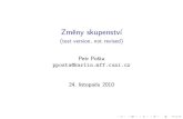 Zmeny skupenství - (test version, not revised)pposta/azsmart/12zs.pdfT´an´ı I pˇrechod z pevn´eho do kapaln´eho skupenstv´ı I prob´ıh´a pˇri teplotˇe t´an´ı, kter´a