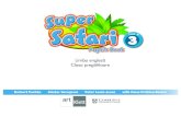 Super Safari 3. Pupil's book. Limba engleza - Clasa pregatitoare + CD Safari 3... · 2020. 10. 22. · Oh what fun! Saying thank you Shape pictures Focusing on detail Total physical