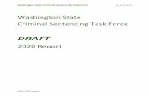 DRAFT...2020/11/30  · Washington State Criminal Sentencing Task Force as of 11.30.20 DRAFT 2020 Report Washington State Criminal Sentencing Task Force DRAFT 2020 Report Washington