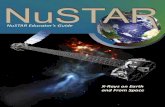 NuSTAR Educator’s Guide · 2016. 4. 18. · NuSTAR Educator’s Guide -- The activities in this guide were written by Carolyn Peruta and Lynn Cominsky, with input from Janet Moore