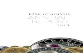 BANK of AlBANiA AnnuAl report · 2017. 11. 21. · Fax: + 355 4 2419408 E-mail: public@bankofalbania.org Printed in: 300 copies Printed by: Gent Grafik sh.p.k. . Annual Report 2015