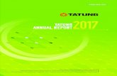 2017...Business Report of 2016 TATUNG 2017 Annual Report 3 the acquisition of local government subsidies of Fuzhou new plant. The 6th generation production line in Fuzhou was also