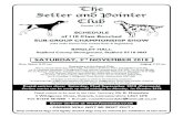 The Setter and Pointer Club - Fosse Data · Setter and Pointer Club Founded 1924 Schedule of 110 class Benched SuB-GROuP chAMPIONShIP ShOW (held under Kennel Club Limited Rules &
