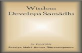 Wisdom Maha Bua/wisdom.pdf7 Introduction The book “Wisdom Develops Samãdhi” is one of the few books written by Ãcariya Mahã Boowa (Bhikkhu Ñãõasampanno) who is now the abbot