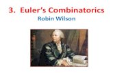3. Euler [s Combinatorics · 2017. 7. 23. · Knight [s-tour problem Euler gave the first systematic treatment of the problem, exhibiting several solutions with various degrees of