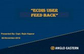 “ECDIS uSEr Feed baCK...Navigating Across Safety Contour AEMTC May 2019 11 ECDIS - Safety Settings 3. Safety Depth Calculated safety depth highlights Spot sounding equal to or below