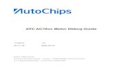 ATC AC78xx Motor Debug Guide - AutoChips...ATC AC78xx Motor Debug Guide 通用版 杰发科技机密文件 © 2020 杰发科技有限公司 3 /40 本文档包含信息归杰发科技所有，未经许可