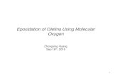 Epoxidation of Olefins Using Molecular Oxygengbdong.cm.utexas.edu/seminar/2015/2015-09-16.pdf2015/09/16  · PO production Sumitomo PO-only Process Easier auto-oxidation in (1) Faster
