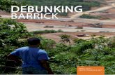 DEBUNKING BARRICKprotestbarrick.net/downloads/DebunkBarrick-Report_fnl... · 2019. 5. 14. · mine site.4 Barrick filed a self-report admitting that they had breached their obligations,