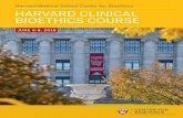 Harvard Medical School Center for Bioethics HARVARD ......The Center for Bioethics at Harvard Medical School is founded on the principle that we have a responsibility to ensure values