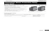 Thermistor Motor Protection Relay · 2019. 11. 2. · 100 to 240 VAC: 3.5 VA max. Rated input voltage 3-phase, 200 to 480 VAC (3-wire) Operating time Phase sequence on three-phase