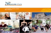 LEARN ITALIAN IN ITALY...We founded the first LINGUAVIVA School in 1976 in Florence with the aim of encouraging international students to learn Italian, to know our culture and to