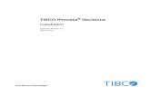 TIBCO iProcess Decisions · 6 | TIBCO iProcess Decisions Studio: Installation Guide 3. Click Next to continue. The License Agreement panel opens. This screen displays the TIBCO Software