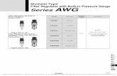 Modular Type Filter Regulator with Built-in Pressure Gauge Series … · 2011. 10. 26. · Modular Type Filter Regulator with Built-in Pressure Gauge Series AWG AC AF AR AL AW AG
