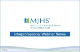 Interprofessional Webinar Series...2014/09/27  · anorexia/cachexia in patients receiving palliative care. •Recognize the clinical features and assessment criteria for anorexia/cachexia.
