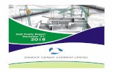 Half Yearly Report December 31, 2018 Dandot Cement Company Limited (the “Company”) is a Public Listed Company . The principal activity of the Company is production and sale of