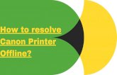 How to resolve Canon Printer Offline?