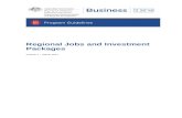 Program guidelines Regional Jobs and Investment Packages€¦  · Web view2017. 5. 3. · The Regional Jobs and Investment Packages is designed to achieve Australian Government objectives