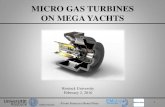 MICRO GAS TURBINES ON MEGA YACHTS Benet...MICRO GAS TURBINES ON MEGA YACHTS 1 Rostock University February 2, 2016 Álvaro Francisco Benet Pérez 2 What is a micro gas turbine (MGT)