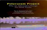 Polavaram Project - Telangana...Jun 21, 2014  · Polavaram project is that much investment has gone into the project work and there have been heightened anxieties about maximum flood