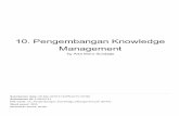 Management 10. Pengembangan Knowledgeeprints.binus.ac.id/33873/1/28032018 - 10. Pengembangan...management based on talent management to support the existence of knowledge culture.