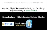 Opening Digital Borders Cautiously yet Decisively: Digital ... · Fatemah Alharbi Michalis Faloutsos Nael Abu-Ghazaleh The 10th USENIX Workshop on Free and Open Communications on