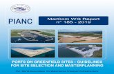 GUIDELINES FOR SITE SELECTION AND ...PORTS ON GREENFIELD SITES – GUIDELINES FOR SITE SELECTION AND MASTERPLANNING PIANC REPORT N 185 MARITIME NAVIGATION COMMISSION PIANC 2019 The