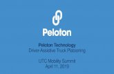 Peloton Technology Driver-Assistive Truck Platooning UTC ...Peloton Technology Driver-Assistive Truck Platooning UTC Mobility Summit April 11, 2019. ... Over 2 sec. Approx 30 miliseconds.