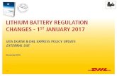 lithium battery regulation Changes - 1st January 2017 IATA ......IATA LITHIUM BATTERY REGULATION CHANGES New Class 9 Lithium Battery Hazard label Current (until 31/12/2018) New (from