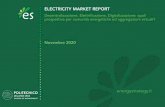  · 2020. 12. 11. · Electricity Market Report Novembre 2020 ISBN: 978 88 6493 057 2 STAMPATO SU CARTA RICICLATA ELECTRICITY MARKET REPORT Decentralizzazione, Elettrificazione, Digitalizzazione: