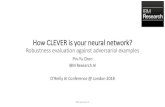 How CLEVER is your neural network? · 2020. 7. 13. · Targeted black-box attack on Google Cloud Vision Black-box attack via iterative model query (ZOO) ... On Extensions of CLEVER: