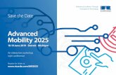 Advanced Mobility 2025€¦ · goods mobility by 2025. This will be achieved through panel Q+A sessions and allowing the conference participants to express questions and opinions
