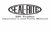 SR Trailer - Seal-Rite...Seal-Rite Inc. 1374 State Road M Auxvasse, MO 65231 (573) 387-4491 sales@seal-rite.com Seal-Rite 190917 2 Unit Information Model: SR Trailer Year: Gallons: