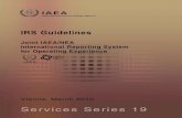 IRS Guidelines - IAEA · UZBEKISTAN VENEZUELA VIETNAM YEMEN ZAMBIA ZIMBABWE The Agency’s Statute was approved on 23 October 1956 by the Conference on the Statute of the IAEA held