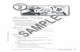 SAMPLE - Prek 12...An Amazing Math Trick Ask students if they have ever seen a magic number trick. Encourage anyone who knows a trick to share it with the class. Tell them that today