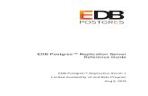 EDB Postgres Replication Server Reference Guide...EDB Postgres Replication Server (referred to hereafter as EDB Replication Server ) is a replication streaming system available for