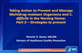 Taking Action to Prevent and Manage Multidrug-resistant …qioprogram.org/sites/default/files/editors/141/DrStone... · 2017. 3. 9. · National Center for Emerging and Zoonotic Infectious
