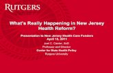 What’s Really Happening in New Jersey Health Reform?-2 0 2 4. 6. Percent of 2000 Population. ... Holahan, & Carroll, Health Reform Across the states: Increased Insurance Coverage
