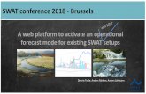 SWAT conference 2018 - Brussels - SWAT | Soil & Water ... · stream discharge, soil water content etc.) SWAT (and/or WET) What is WET? What is WET? WET is an interface for setting