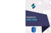 Introduction To AWS RDS - tetranoodle.comtetranoodle.com/wp-content/uploads/2018/04/Module-03-IntroRDS.pdf · AWS RDS @tetranoodle Get Familiar With AWS RDS AWS RDS Features And Advantages