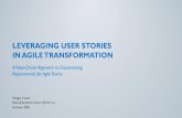 LEVERAGING USER STORIES IN AGILE TRANSFORMATION · User stories as lightweight requirements for agile clinical decision support development. Jorunal of the American Medical Informatics