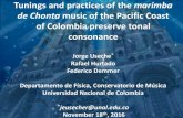 Tunings and practices of the marimba de Chonta music of the …mate.dm.uba.ar/~tallerdemusica/2016/PresentacionJorgeU... · 2016. 11. 21. · Tunings and practices of the marimba